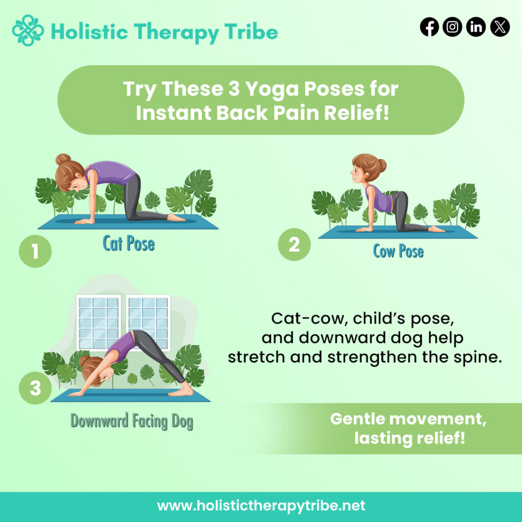 3 Poses for Instant Back pain Relief